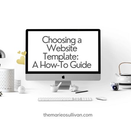 Choosing a Website Template: A How to Guide