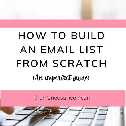 How to Build an Email List (From Scratch)