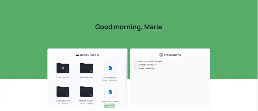 A green interface with a greeting "Good morning, Marie" at the top. Below, there are sections for "Docs & Files" showing folders and documents, and "Action Items" listing notifications and tasks. A shared client portal is a godsend for website redesign projects because it means that both the client and I can track the progress of the project.